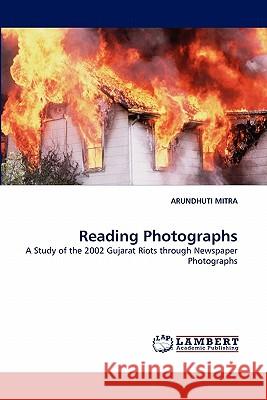 Reading Photographs Arundhuti Mitra 9783843386548