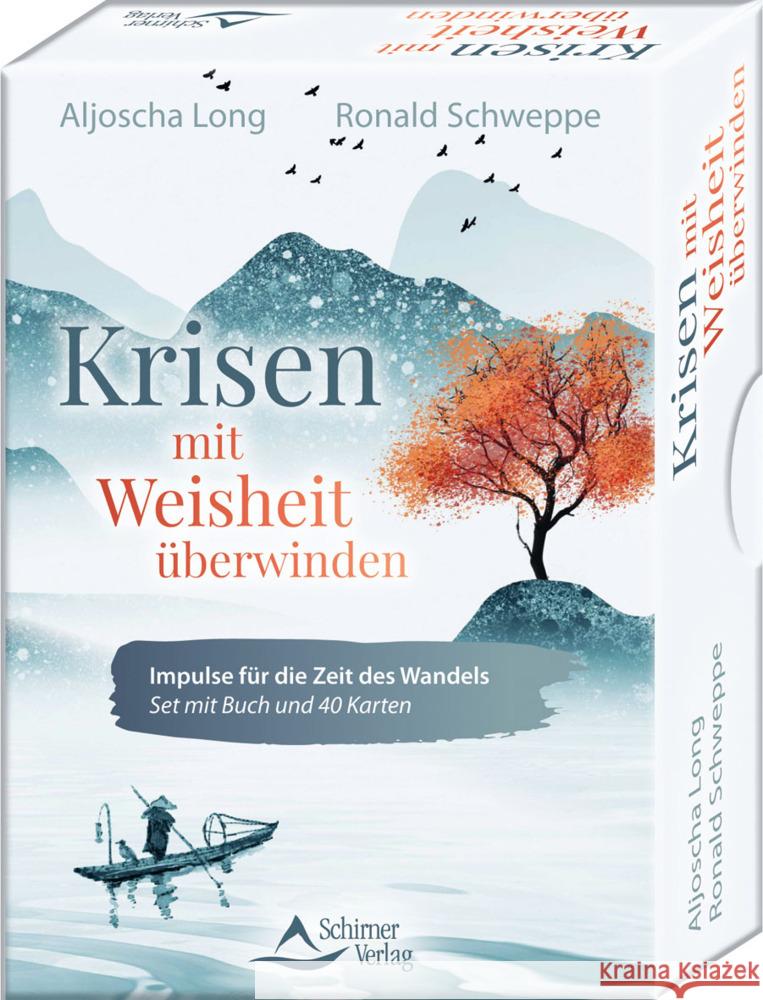 Krisen mit Weisheit überwinden - Impulse für die Zeit des Wandels Schweppe, Ronald, Long, Aljoscha 9783843491921