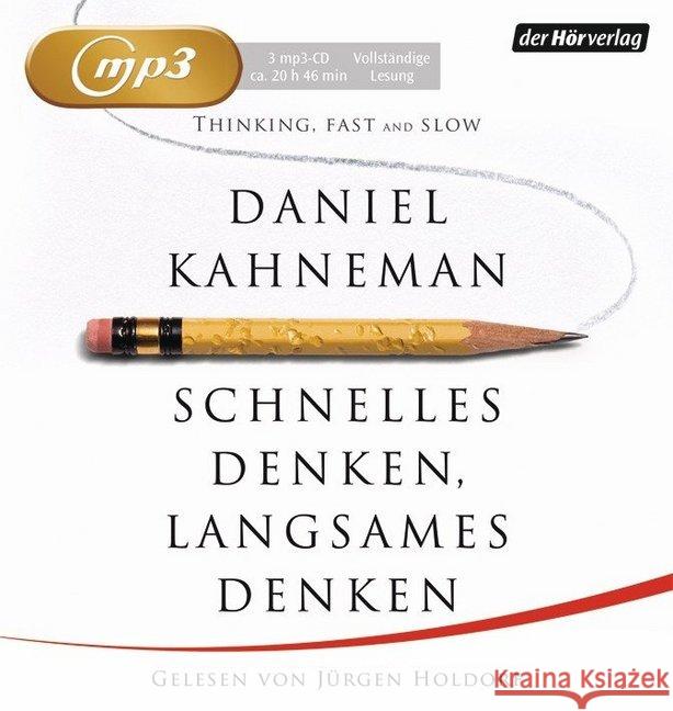 Schnelles Denken, langsames Denken, 3 MP3-CDs : Vollständige Lesung Kahneman, Daniel 9783844512700 DHV Der HörVerlag