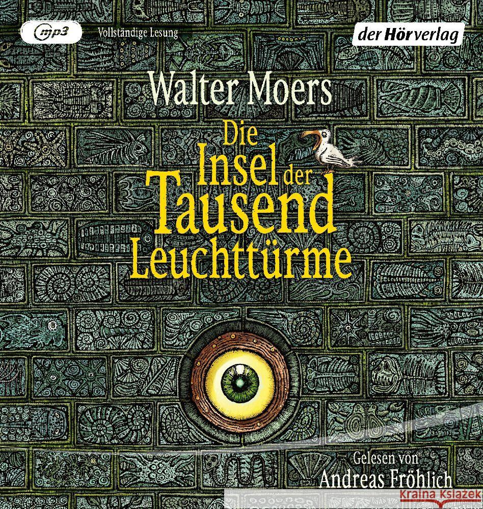 Die Insel der Tausend Leuchttürme, 3 Audio-CD, 3 MP3 Moers, Walter 9783844529715