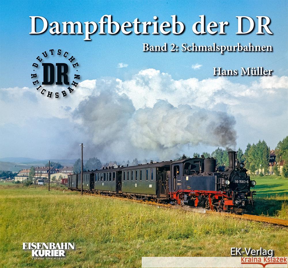 Dampfbetrieb der DR - Band 2 Müller, Hans 9783844662405