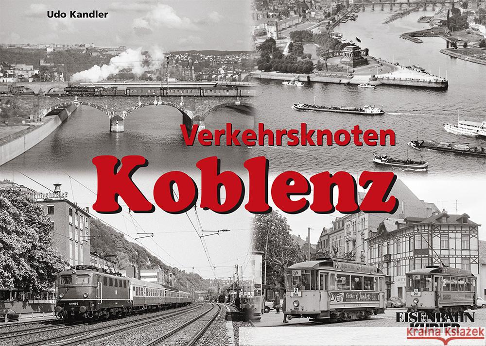 Verkehrsknoten Koblenz Kandler, Udo 9783844663044 EK-Verlag