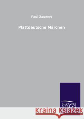 Plattdeutsche Marchen Zaunert, Paul 9783846001820 Salzwasser-Verlag
