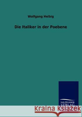 Die Italiker in der Poebene Helbig, Wolfgang 9783846017050