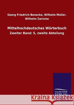 Mittelhochdeutsches Wörterbuch Benecke, Wilhelm 9783846046579 Salzwasser-Verlag Gmbh
