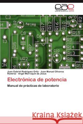 Electrónica de potencia Rodríguez Ortíz Juan Gabriel 9783846576427