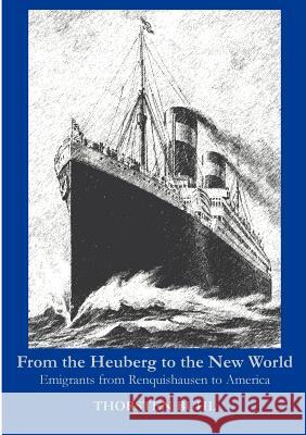 From the Heuberg to the New World Thorsten Buhl 9783847226475