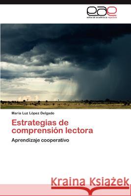 Estrategias de Comprension Lectora Mar a. Luz L 9783848460229 Editorial Acad Mica Espa Ola