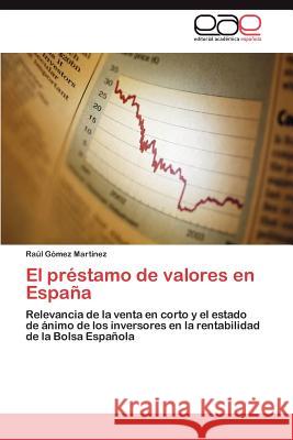 El Prestamo de Valores En Espana Ra L. G 9783848478293 Editorial Acad Mica Espa Ola