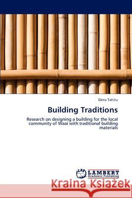 Building Traditions Dena Tahitu 9783848480319 LAP Lambert Academic Publishing