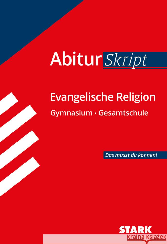 STARK AbiturSkript - Evangelische Religion Arnold, Markus, Haas, Tobias 9783849049133 Stark Verlag
