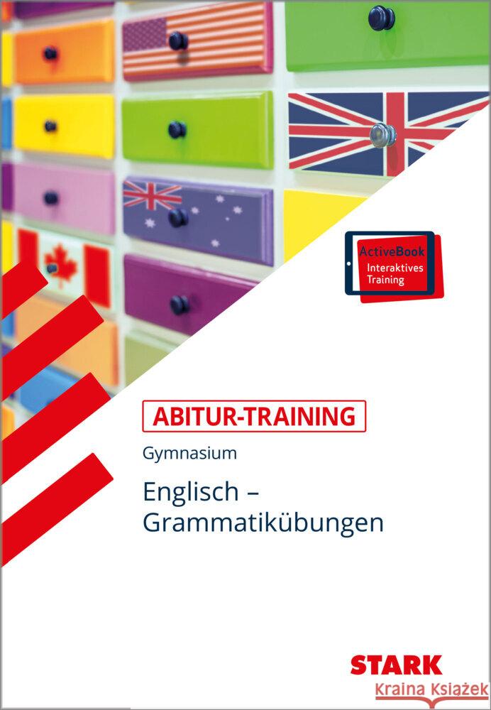 STARK Abitur-Training - Englisch Grammatikübungen, m. 1 Buch, m. 1 Beilage Jacob, Rainer 9783849049171 Stark Verlag