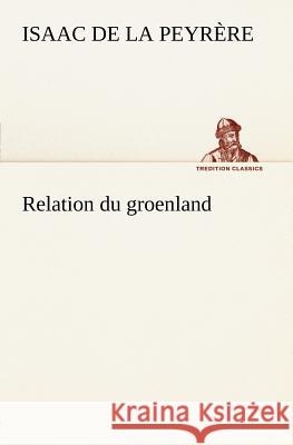 Relation du groenland Isaac De L 9783849126032 Tredition Gmbh