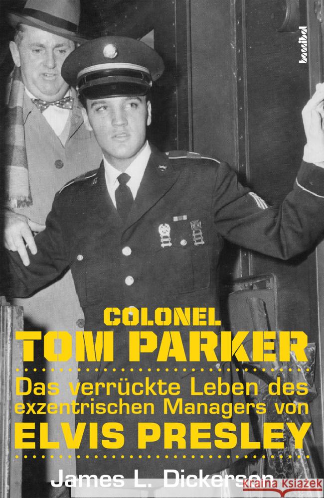 Colonel Tom Parker Dickerson, James L. 9783854457220