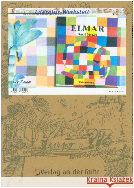 Literatur-Werkstatt 'Elmar' : Zum Kinderbuch von David McKee Arndt, Ursula   9783860726068 Verlag an der Ruhr