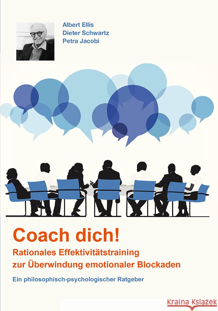 Coach dich! Ellis, Albert, Schwartz, Dieter, Jacobi, Petra 9783861939375 hemmer/wüst