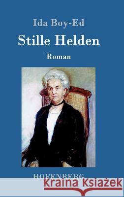 Stille Helden Ida Boy-Ed 9783861992950 Hofenberg