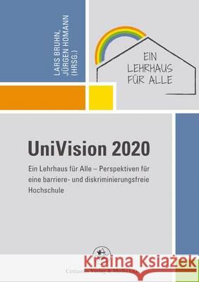 Univision 2020: Perspektiven Für Eine Barriere- Und Diskriminierungsfreie Hochschule Homann, Jürgen 9783862262359