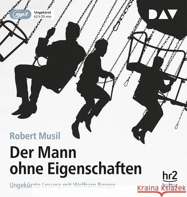 Der Mann ohne Eigenschaften, 4 MP3-CDs : Ungekürzte Lesung mit Wolfram Berger Musil, Robert 9783862315376