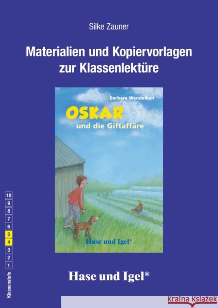 Begleitmaterial: Oskar und die Giftaffäre / Neuausgabe Zauner, Silke 9783863161705 Hase und Igel