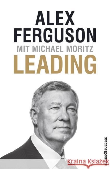 Leading Ferguson, Alex, Moritz, Michael 9783864707216