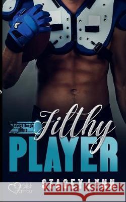 Filthy Player Stacey Lynn 9783864954054