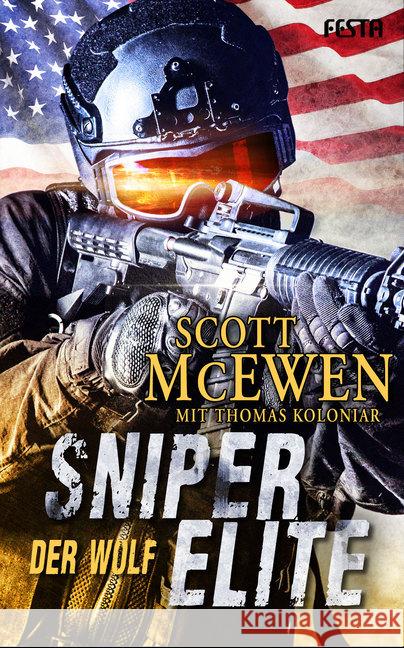 Sniper Elite: Der Wolf McEwen, Scott; Koloniar, Thomas 9783865525567