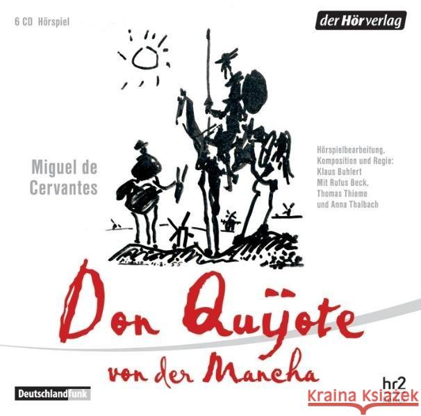 Don Quijote von der Mancha, 6 Audio-CDs : Hörspiel Cervantes Saavedra, Miguel de 9783867172912