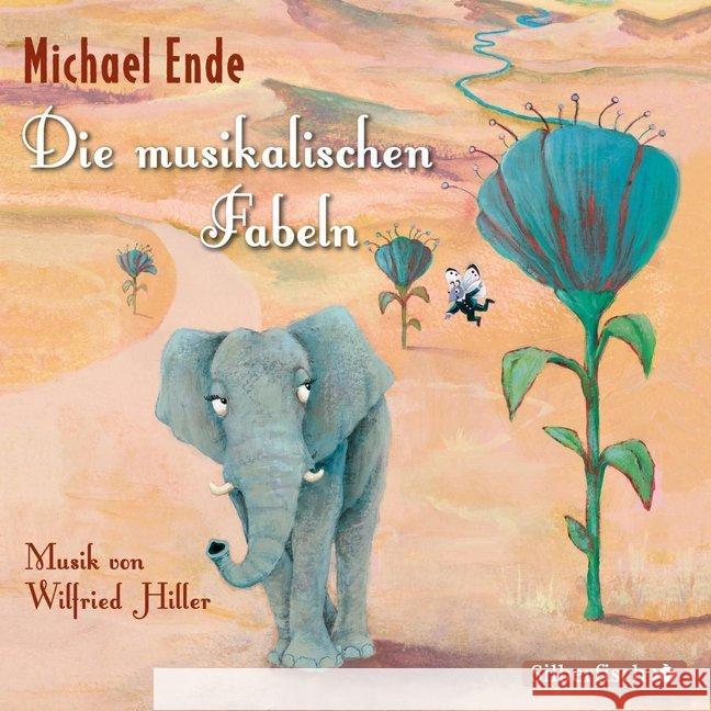 Die musikalischen Fabeln, 2 Audio-CDs : Filemon Faltenreich, Der Lindwurm und der Schmetterling, Norbert Nackendick, Tranquilla Trampeltreu. Lesung Ende, Michael 9783867427357