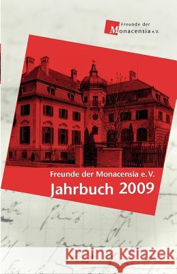 Freunde der Monacensia e.V. - Jahrbuch 2009 Göbel, Wolfram 9783869060385 Allitera Verlag