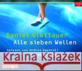 Alle sieben Wellen, 4 Audio-CDs : Ungekürzte Lesung Glattauer, Daniel 9783869090931