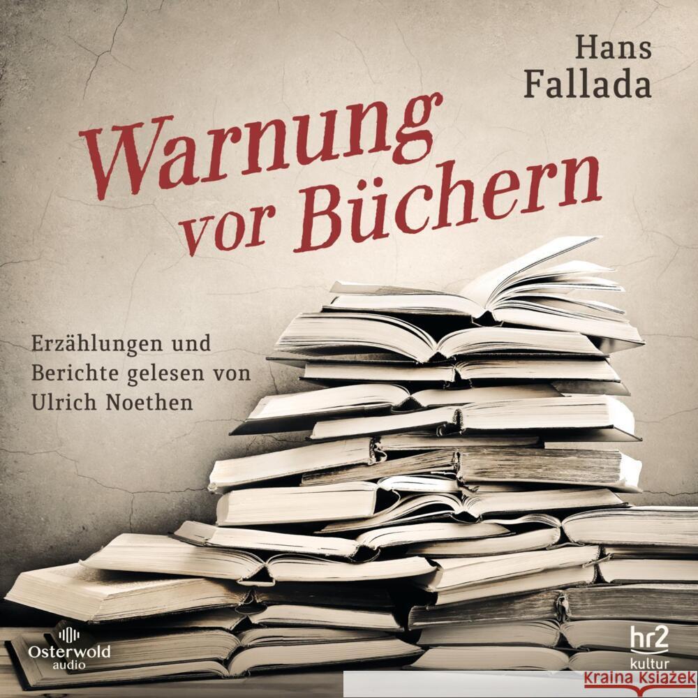 Warnung vor Büchern, 3 Audio-CD Fallada, Hans 9783869525297
