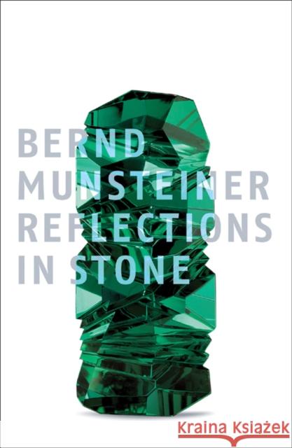 Reflexionen in Stein/Reflections in Stone Weber, Christianne 9783897902039 ARNOLDSCHE,GERMANY