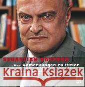 Anmerkungen zu Hitler, 4 Audio-CDs : Komplettlesung des Autors Haffner, Sebastian 9783898131643 Der Audio Verlag, DAV