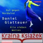 Gut gegen Nordwind / Alle sieben Wellen, 8 Audio-CDs : 2 Romane. Ungekürzte Lesung Glattauer, Daniel 9783899037005