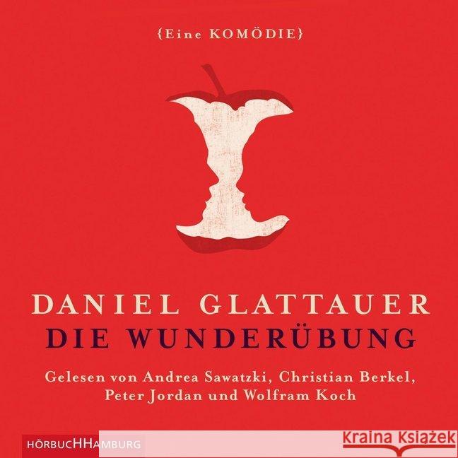 Die Wunderübung, 2 Audio-CDs : Eine Komödie. Ungekürzte Lesung Glattauer, Daniel 9783899038880