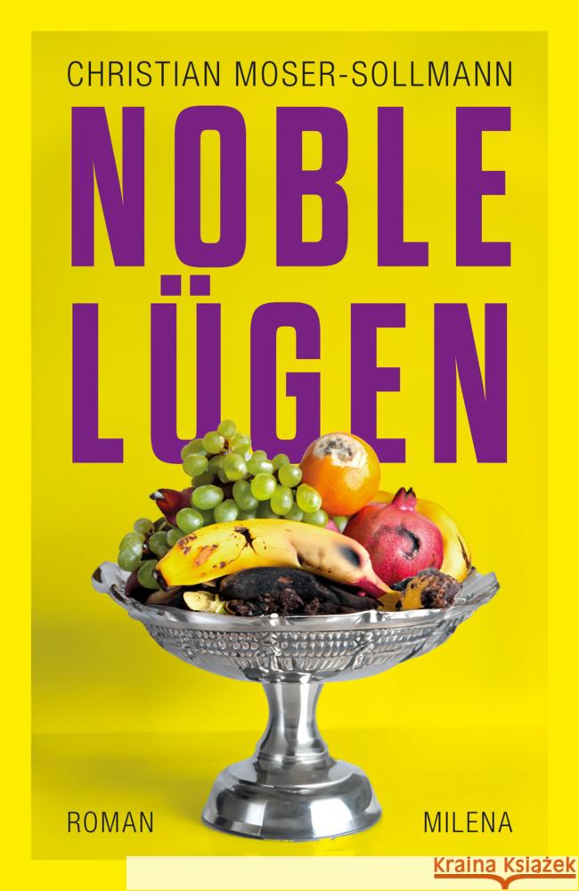 Noble Lügen Moser-Sollmann, Christian 9783903460263