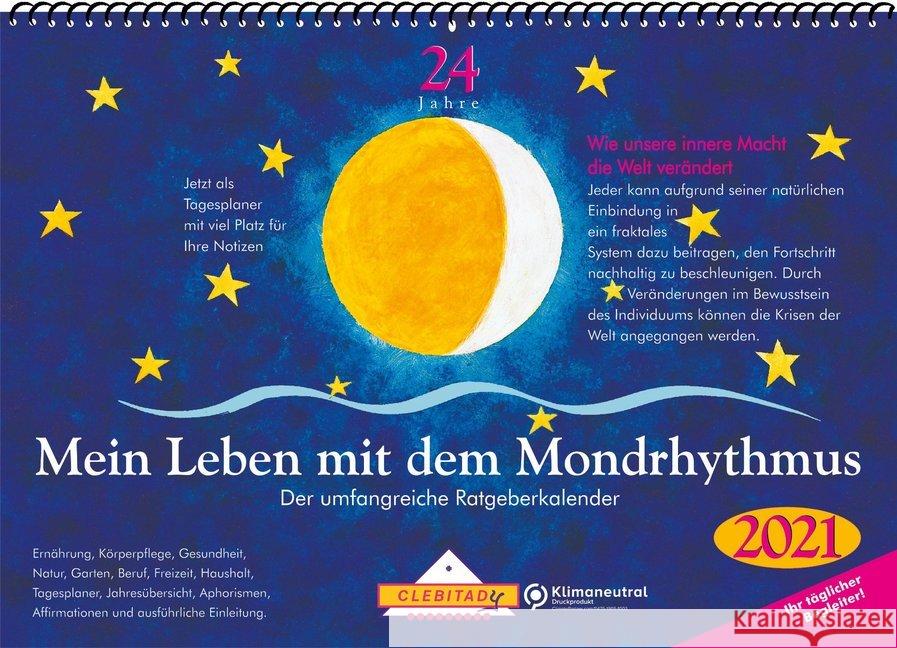 Mein Leben mit dem Mondrhythmus 2021 : Der umfangreiche Ratgeberkalender. Tagesplaner mit viel Platz für Ihre Notizen Stadig, Edith 9783932547300
