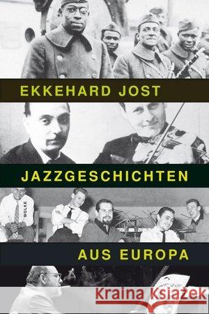 Jazzgeschichten aus Europa, m. Audio-CD Jost, Ekkehard 9783936000962 Wolke Verlagsges.