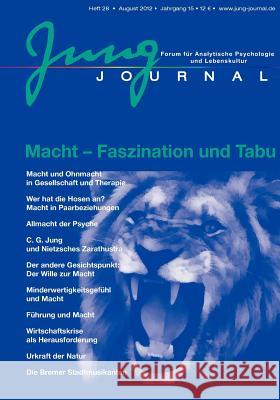 Macht - Faszination und Tabu: Jung-Journal Heft 28 Müller, Lutz 9783939322283 Opus Magnum