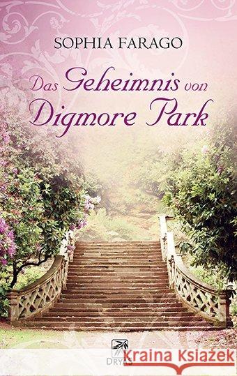 Das Geheimnis von Digmore Park : Roman Farago, Sophia 9783940855442 Dryas