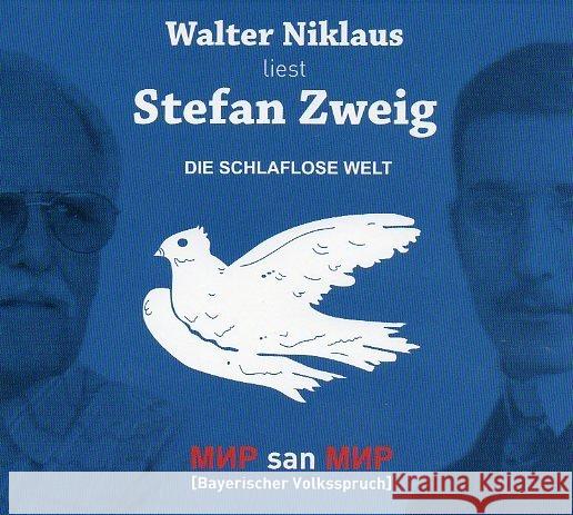 Walter Niklaus liest Stefan Zweig, Audio-CD : Die schlaflose Welt, Lesung Zweig, Stefan 9783944058658