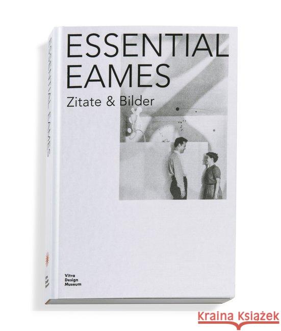 Essential Eames: Zitate & Bilder  9783945852163 Vitra Design Museum