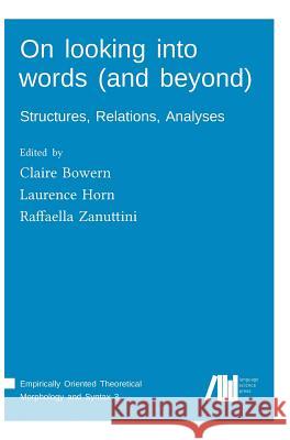 On looking into words (and beyond) Bowern, Claire 9783946234975 Language Science Press