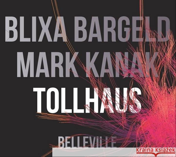 Tollhaus, Audio-CD Kanak, Mark 9783946875369