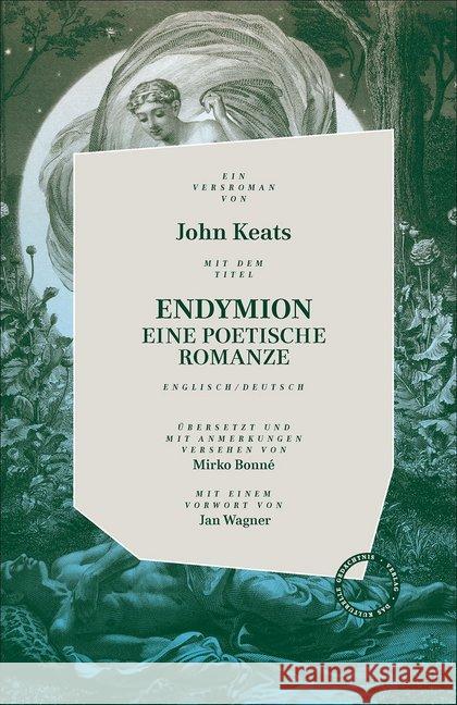 ENDYMION : Eine poetische Romanze. Ein Versroman. Englisch-Deutsch Keats, John 9783946990253 Verlag Das Kulturelle Gedächtnis