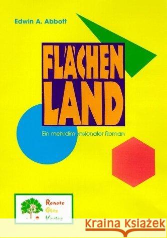 Flächenland : Ein mehrdimensionaler Roman Abbott, Edwin A. Kalka, Joachim  9783950101102 Götz, Dörfles