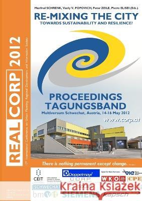 CORP 2012 - Proceedings/Tagungsband Manfred Schrenk, Peter Zeile, Vasily V Popovich 9783950311037