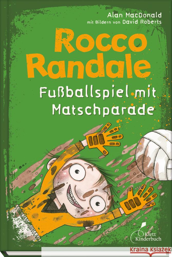 Rocco Randale, Fußballspiel mit Matschparade MacDonald, Alan 9783954700516