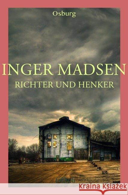 Richter und Henker : Kriminalroman Madsen, Inger G. 9783955101459